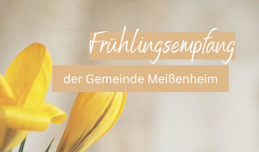 Frühlingsempfang der Gemeinde Meißenheim